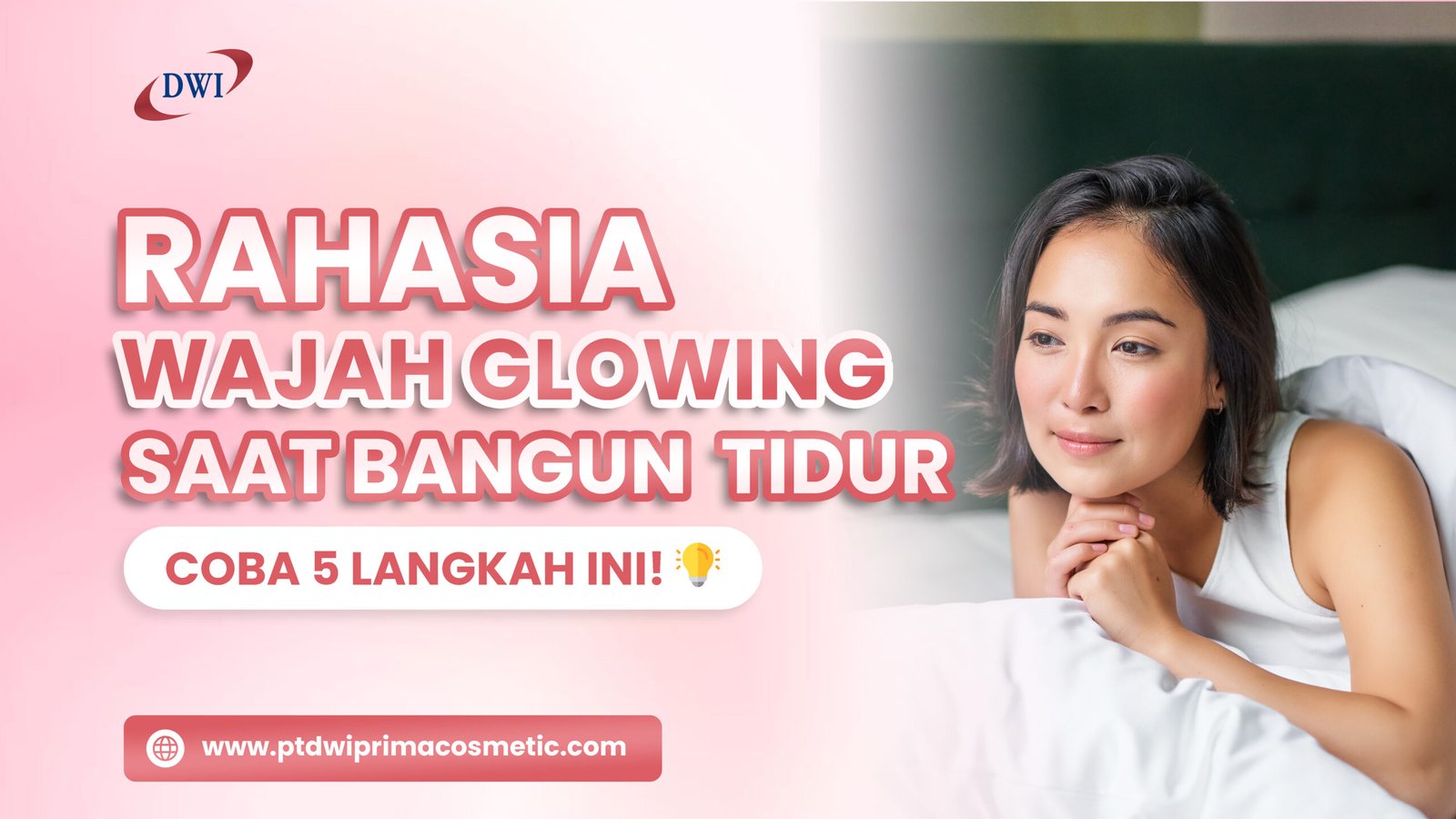 Langkah malam agar wajah glowing alami