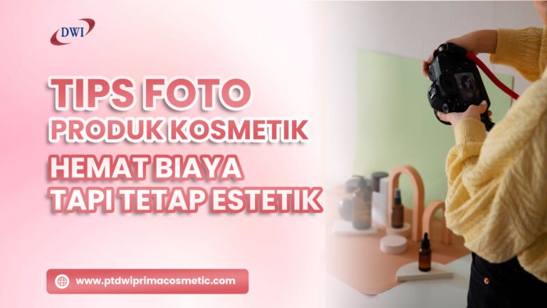 tips foto produk kosmetik hemat biaya